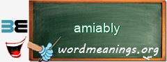 WordMeaning blackboard for amiably